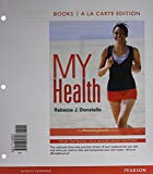 Book My Health: The Mastering Health Edition, Books a la Carte Edition (2nd Edition) free