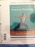 Book Fundamentals Of Anatomy & Physiology, Books A La Carte Edition, Modified Mastering A&p With Pearson Etext And Access Card, Practice Anatomy Lab 3.0, A&p Applications Manual (10th Edition) free