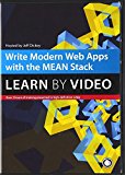 Book Write Modern Web Apps With The Mean Stack: Mongo, Express, Angularjs, And Node.js: Learn By Video free