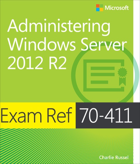 Book Exam Ref 70-411 Administering Windows Server 2012 R2 (MCSA) free