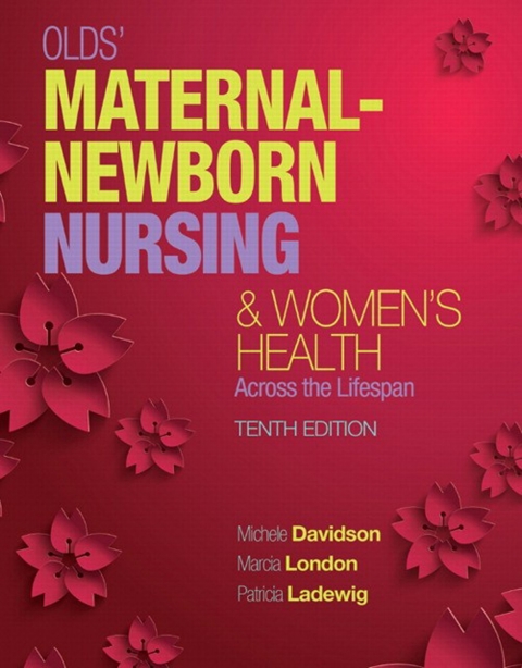 Book Olds' Maternal-Newborn Nursing & Women's Health Across the Lifespan free