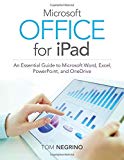 Book Microsoft Office for iPad: An Essential Guide to Microsoft Word, Excel, PowerPoint, and OneDrive free