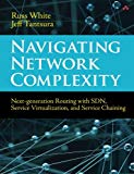 Book Navigating Network Complexity: Next-generation routing with SDN, service virtualization, and service chaining free
