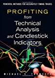 Book Profiting from Technical Analysis and Candlestick Indicators: Powerful Methods for Accurately Timing Trades free