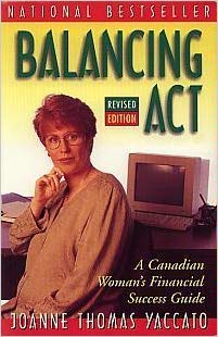 Book Balancing Act : A Canadian Woman's Financial Success Guide free