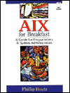 Book Aix for Breakfast: A Guide for Programmers and System Administrators free