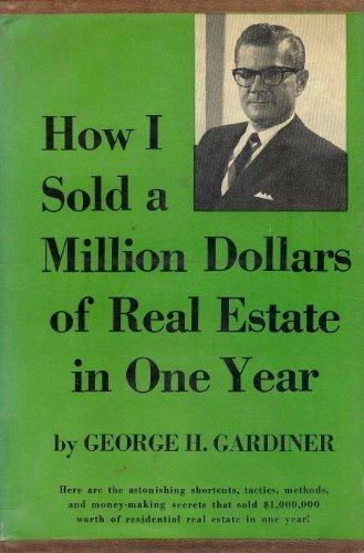 Book How I Sold a Million Dollars of Real Estate in One Year free