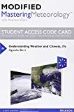 Book Modified Mastering Meteorology with Pearson eText -- Standalone Access Card -- for Understanding Weather and Climate free
