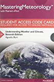 Book Mastering Meteorology with Pearson eText -- Standalone Access Card --Understanding Weather and Climate (7th Edition) free