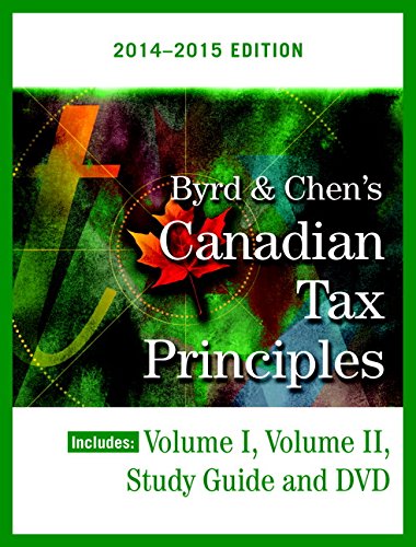 Book Byrd & Chen's Canadian Tax Principles, 2014 - 2015 Edition, Volume I & II with Study Guide free
