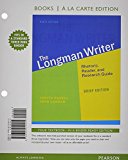 Book The Longman Writer, Brief Edition, Books a la Carte Edition Plus MyLab Writing -- Access Card Package (9th Edition) free