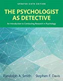 Book The Psychologist as Detective: An Introduction to Conducting Research in Psychology, Updated Edition -- Books a la Carte (6th Edition) free