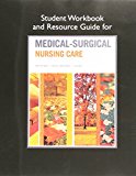 Book Student Workbook and Resource Guide for Medical-Surgical Nursing Care free