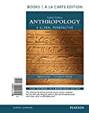 Book Anthropology a Global Perspective, Books a la Carte Edition free