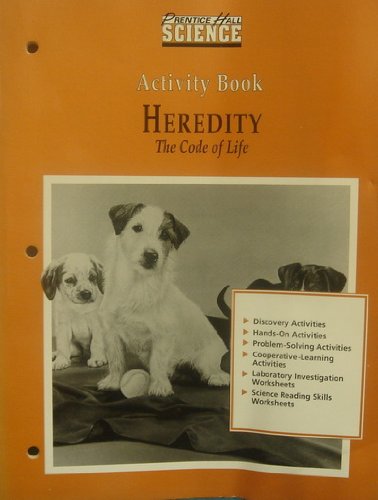 Book Heredity: The Code Of Life, Activity Book (prentice Hall Science) free