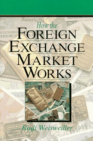 Book How the Foreign Exchange Market Works (New York Institute of Finance) free