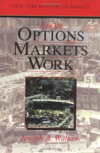 Book How the Options Markets Work (New York Institute of Finance) free