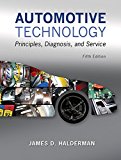 Book Automotive Technology: Principles, Diagnosis, and Service Plus MyLab Automotive with Pearson eText -- Access Card Package (Pearson Automotive Series) free