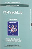 Book NEW MyLab Psychology without Pearson eText -- Standalone Access Card -- for Human Development: A Cultural Approach (2nd Edition) free