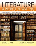 Book Literature: A World of Writing Plus MyLab Literature -- Access Card Package (2nd Edition) free