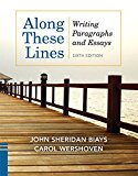 Book Along These Lines: Writing Paragraphs and Essays Plus MyWritingLab with eText -- Access Card Package (6th Edition) free