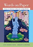 Book Words on Paper: Essays on American Culture for College Writers Plus MyLab Writing -- Access Card Package free