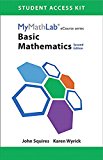 Book MyLab Math for Squires/Wyrick Basic Mathematics -- Access Card -- PLUS Looseleaf Notebook (2nd Edition) (What's New in Developmental Math?) free