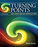 Book Turning Points: Your Career Decision Making Guide Plus NEW MyLab Student Success Update -- Access Card Package (3rd Edition) free