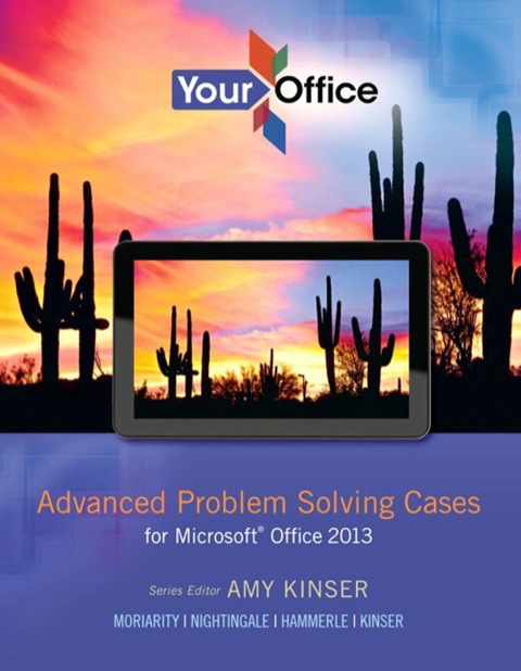 Book Your Office: Advanced Problem Solving Cases for Microsoft Office 2013 free