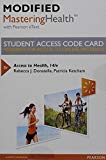 Book Modified MasteringHealth with Pearson eText -- Standalone Access Card -- for Access to Health (14th Edition) free
