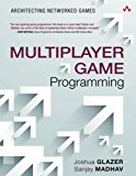 Book Multiplayer Game Programming: Architecting Networked Games (Game Design) free