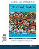 Book Infants and Children: Prenatal Through Middle Childhood -- Books a la Carte free
