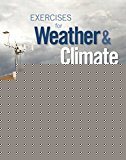 Book Exercises for Weather & Climate Plus Mastering Meteorology with eText -- Access Card Package (9th Edition) free