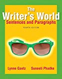 Book The Writer's World: Sentences and Paragraphs Plus MyLab Writing with Pearson eText -- Access Card Package (4th Edition) free