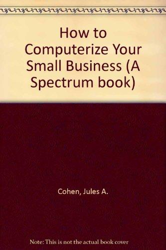 Book How To Computerize Your Small Business free