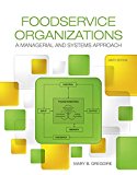 Book Foodservice Organizations: A Managerial and Systems Approach free