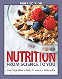 Book Nutrition: From Science to You, Brief Edition (3rd Edition) free