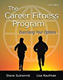 Book The Career Fitness Program: Exercising Your Options Plus NEW MyLab Student Success -- Access Card Package (11th Edition) free