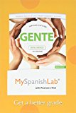 Book MyLab Spanish with Pearson eText -- Access Card -- for Gente: nivel básico, 2015 Release (Multi Semester) free