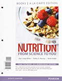 Book Nutrition: From Science to You, Books a la Carte Plus Mastering Nutrition with MyDietAnalysis with Pearson eText -- Access Card Package (3rd Edition) free