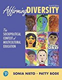 Book Affirming Diversity: The Sociopolitical Context of Multicultural Education (What's New in Foundations / Intro to Teaching) free
