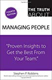 Book Truth About Managing People, The: Proven Insights to Get the Best from Your Team free
