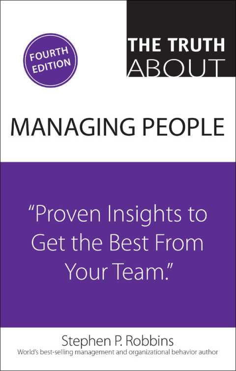 Book Truth About Managing People, The: Proven Insights to Get the Best from Your Team free