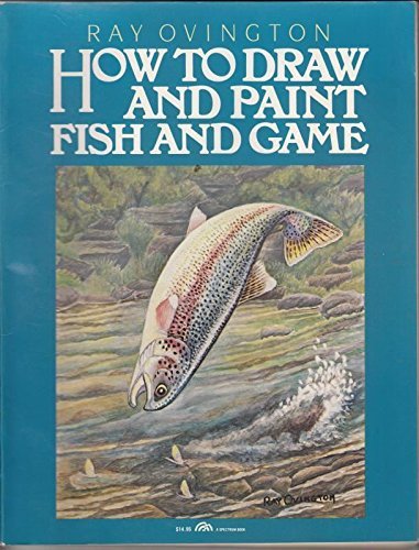 Book How to Draw and Paint Fish and Game free