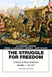 Book Struggle for Freedom: A History of African Americans, The, Volume 1 to 1877a History of African Americans free