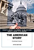 Book The American Story, Academics Series, Combined Volume (5th Edition) free