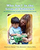 Book Who Am I in the Lives of Children? An Introduction to Early Childhood Education with Enhanced Pearson eText -- Access Card Package (10th Edition) free