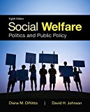 Book Social Welfare: Politics and Public Policy with Enhanced Pearson eText -- Access Card Package free