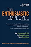 Book Enthusiastic Employee, The: How Companies Profit by Giving Workers What They Want free