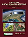 Book Introductory Digital Image Processing: A Remote Sensing Perspective (Pearson Series in Geographic Information Science) free